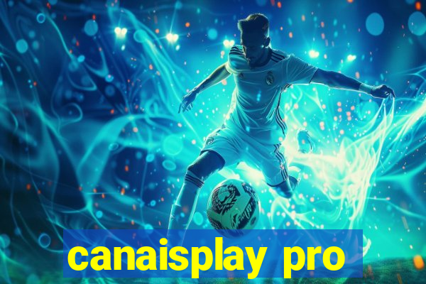 canaisplay pro